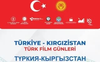 Bişkek’te Türk Sineması Rüzgârı: Ücretsiz Gösterimler ve Ünlü İsimlerle “Türk Sinema Günleri” Başlıyor
