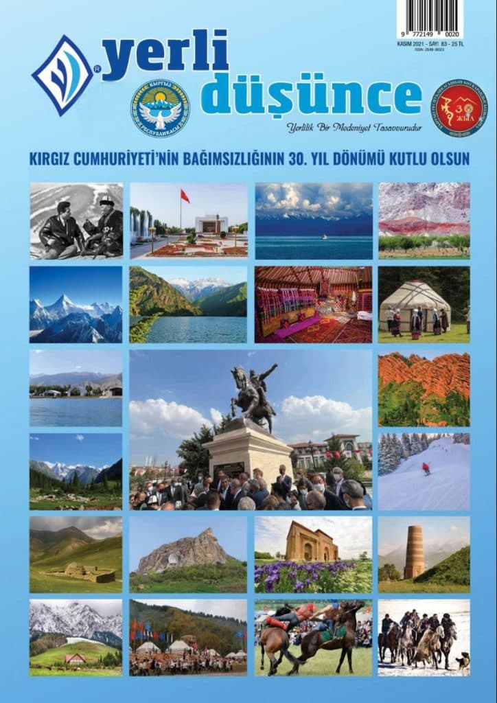 ”Yerli düşünce” dergisinin Kırgız Cumhuriyeti’nin bağımsızlığının 30. yıl dönümüne adanmış özel sayısı